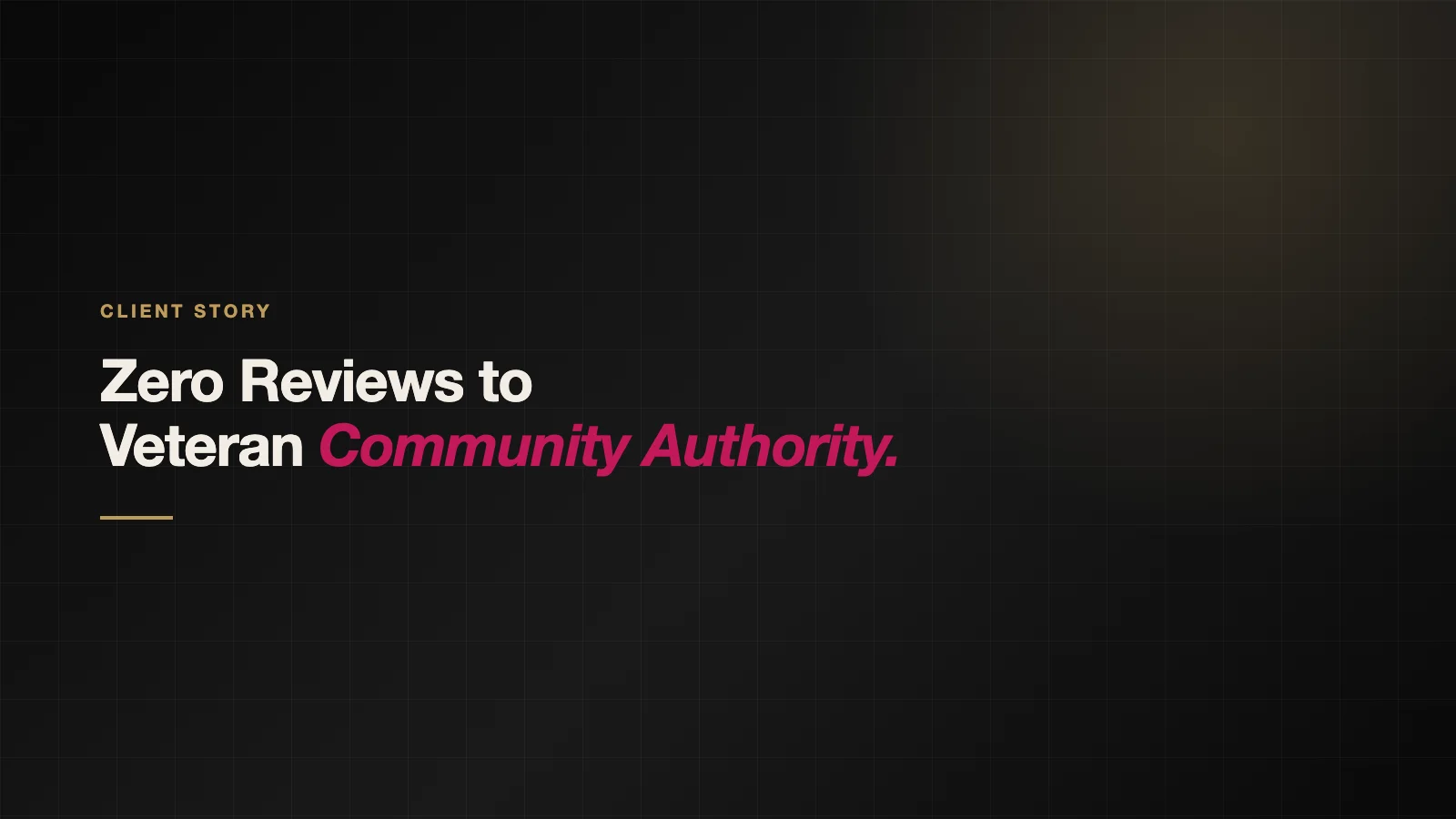 From Zero Reviews to Veteran Community Authority in 8 Months